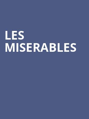 Les Miserables, Bass Performance Hall, Fort Worth