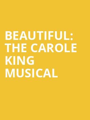Beautiful The Carole King Musical, Casa Manana, Fort Worth