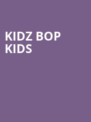 Kidz Bop Kids, Will Rogers Auditorium, Fort Worth