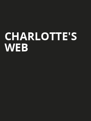 Charlottes Web, Casa Manana, Fort Worth