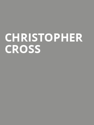 Christopher Cross, Bass Performance Hall, Fort Worth