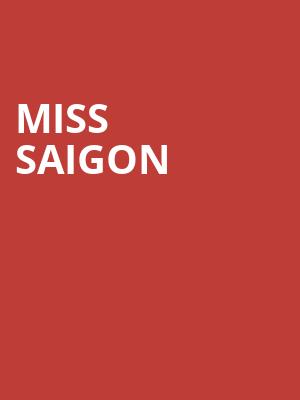 Miss Saigon, Casa Manana, Fort Worth