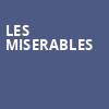 Les Miserables, Bass Performance Hall, Fort Worth