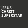 Jesus Christ Superstar, Bass Performance Hall, Fort Worth