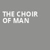 The Choir of Man, Casa Manana, Fort Worth