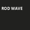 Rod Wave, Dickies Arena, Fort Worth