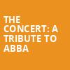 The Concert A Tribute to Abba, Bass Performance Hall, Fort Worth