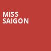 Miss Saigon, Casa Manana, Fort Worth